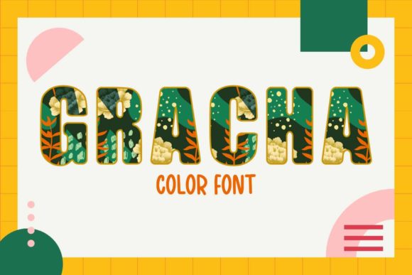 Gracha: A Trendy Color Font for Modern Design