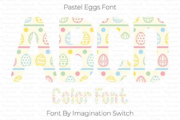 Pastel Eggs: A Colorful Font for Creative Design